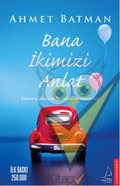 Bana İkimizi Anlat