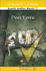Kanatlı Kediler Masalı 1 - Dört Yavru