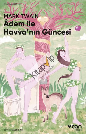 Adem ile Havva'nın Güncesi (Kısa Klasikler)