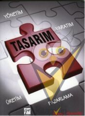 Pazarlama Sürecinde Tasarım Yaratım Yönetim Üretim
