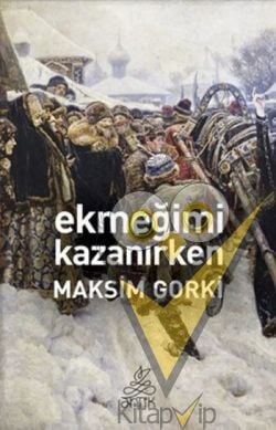 Ekmeğimi Kazanırken