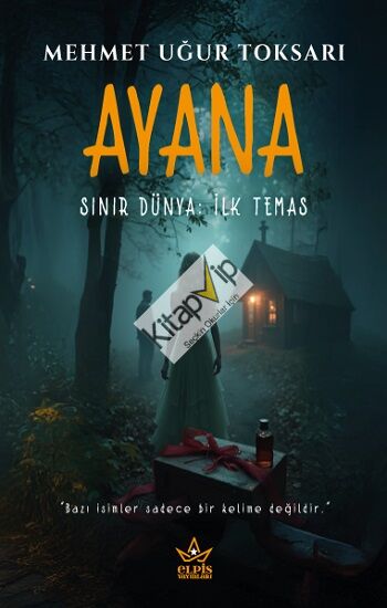 Ayana – Sınır Dünya: İlk Temas