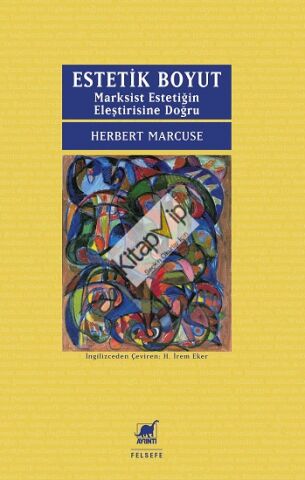 Estetik Boyut: Marksist Estetiğin Eleştirisine Doğru