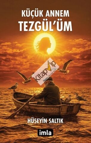 Küçük Annem Tezgül’üm