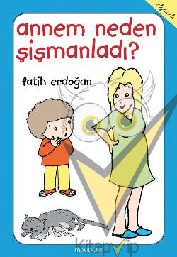 Annem Neden Şişmanladı?