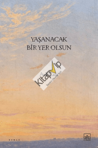 Yaşanacak Bir Yer Olsun
