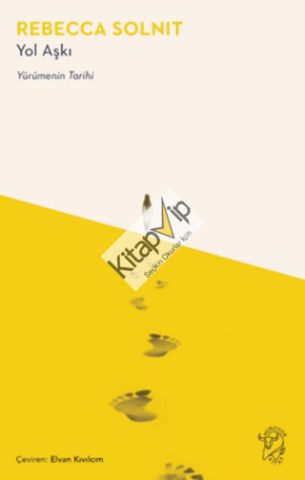 Yol Aşkı – Yürümenin Tarihi