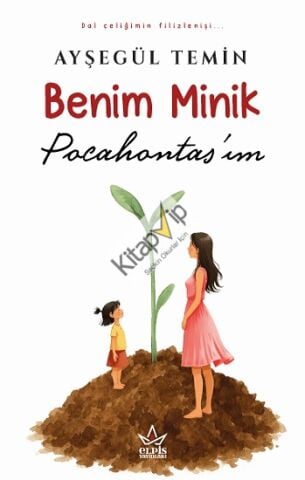 Benim Minik Pocahontas’ım