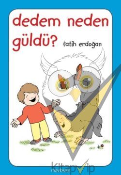 Dedem Neden Güldü?