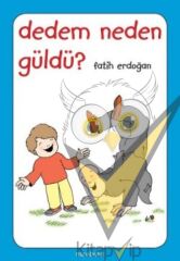 Dedem Neden Güldü?