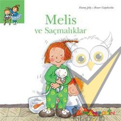 Melis ve Saçmalıklar