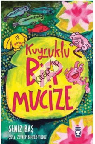 Kuyruklu Bir Mucize