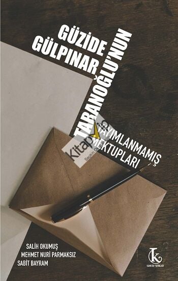 Güzide Gülpınar Taranoğlu’nun Yayımlanmamış Mektupları