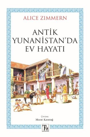 Antik Yunanistan’da Ev Hayatı
