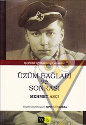 Üzüm Bağları ve Sonrası