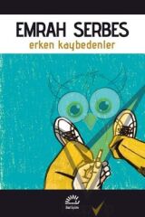Erken Kaybedenler