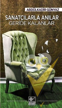 Sanatçılarla Anılar Geride Kalanlar