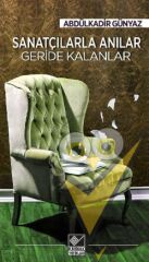 Sanatçılarla Anılar Geride Kalanlar