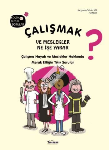 Çalışmak ve Meslekler Ne İşe Yarar? (Ciltli)