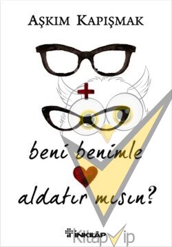 Beni Benimle Aldatır Mısın?