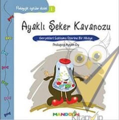 Pedagojik Öyküler: 1 - Ayaklı Şeker Kavanozu