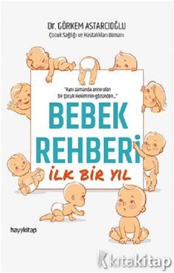 Bebek Rehberi İlk Bir Yıl
