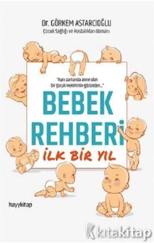 Bebek Rehberi İlk Bir Yıl