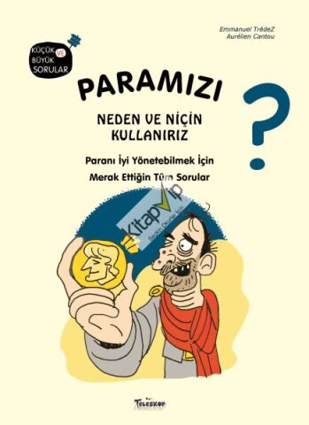 Paramızı Neden ve Niçin Kullanırız? (Ciltli)