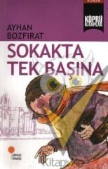 Sokakta Tek Başına
