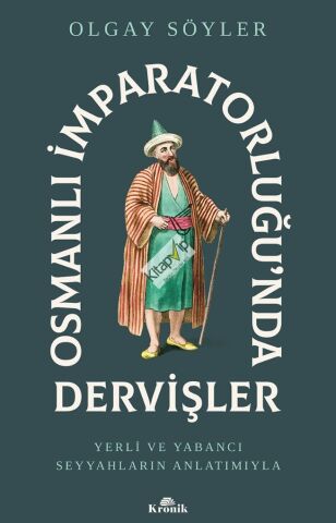 Osmanlı İmparatorluğu’nda Dervişler