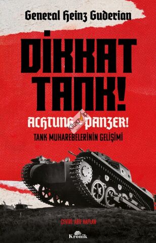 Dikkat Tank! – Achtung Panzer!