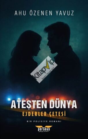 Ateşten Dünya – Ejderler Çetesi