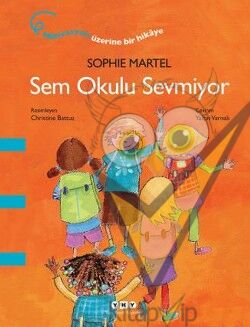Sem Okulu Sevmiyor