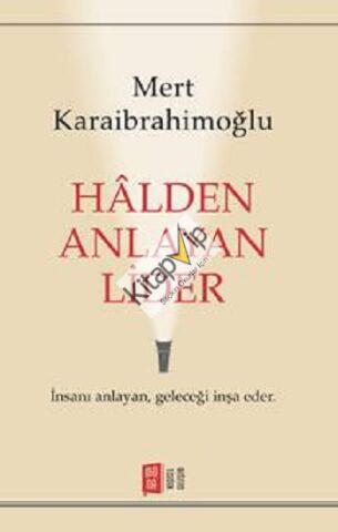 Halden Anlayan Lider