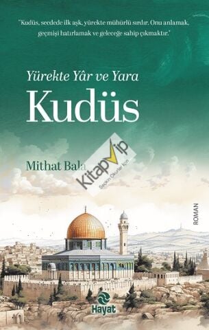 Yürekte Yar ve Yara Kudüs