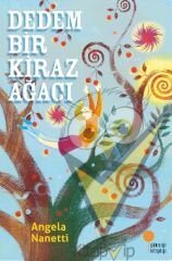Dedem Bir Kiraz Ağacı