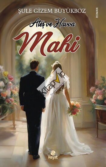 Ateş ve Havva Mahi