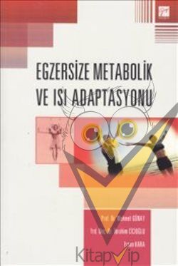 Egzersize Metabolik ve Isı Adaptasyonu