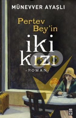 Pertev Bey'in İki Kızı