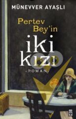 Pertev Bey'in İki Kızı