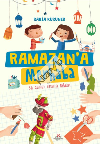 Ramazan’a Merhaba - 30 Günlük Etkinlik Rehberi