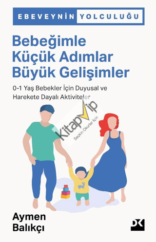 Bebeğimle Küçük Adımlar Büyük Gelişimler