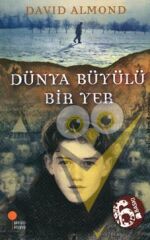 Dünya Büyülü Bir Yer