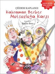 Kahraman Berber Mutsuzluğa Karşı