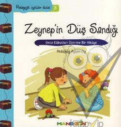 Pedagojik Öyküler- 3 - Zeynep’in Düş Sandığı