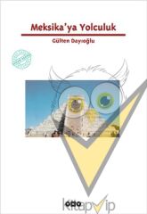Meksika’ya Yolculuk