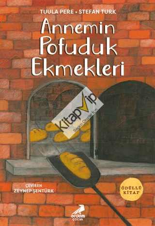 Annemin Pofuduk Ekmekleri