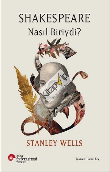 Shakespeare Nasıl Biriydi?