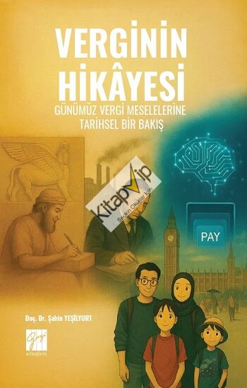 Verginin Hikayesi: Günümüz Vergi Meselelerine Tarihsel Bir Bakış