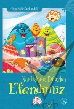 Varlıkların Dilinden Efendimiz